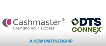 Cashmaster and DTS Connex® 